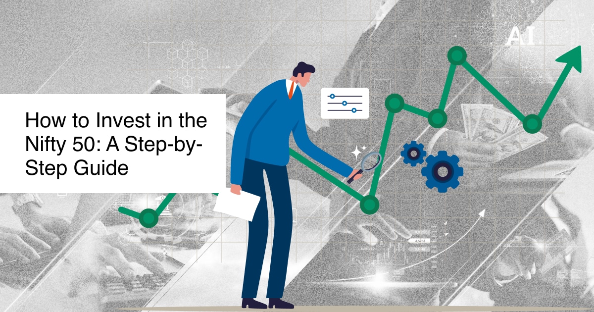 How to Invest in the Nifty 50_ A Step-by-Step Guide